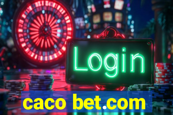 caco bet.com